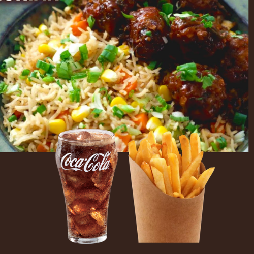 Veg Fried Rice / Veg Chowmein + Veg Manchurian + Soft Drink